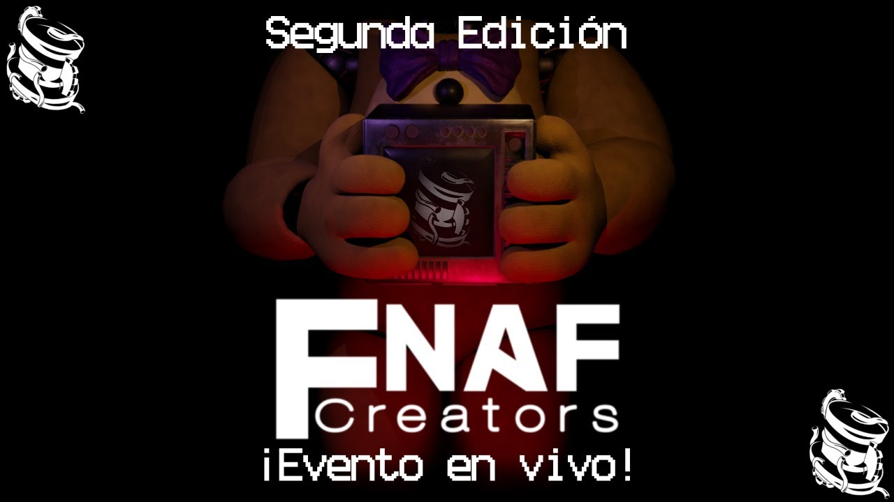 ProjectG_23Game's tweet card. FNAF CREATORS: SHOWCASE EVENT | SEGUNDA EDICION | LIVE EVENT