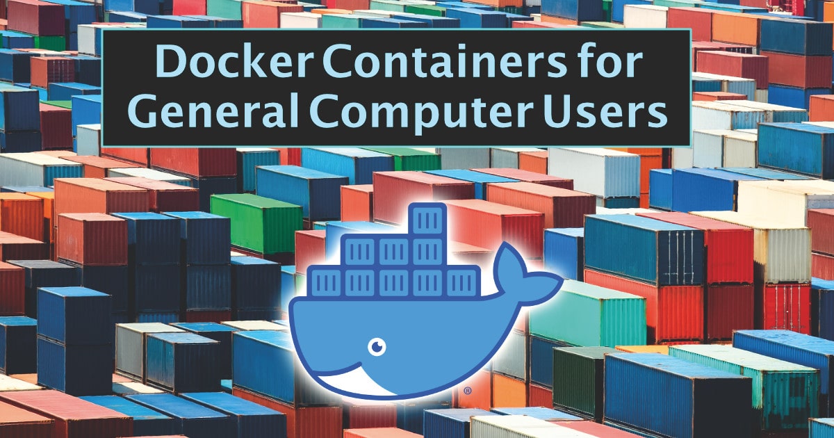 WebLibraryInfo's tweet card. Docker is Not Just For Web Developers and DevOps Professionals This article assumes that you have some basic knowledge of the command line and general concepts around computer servers. However, by no...