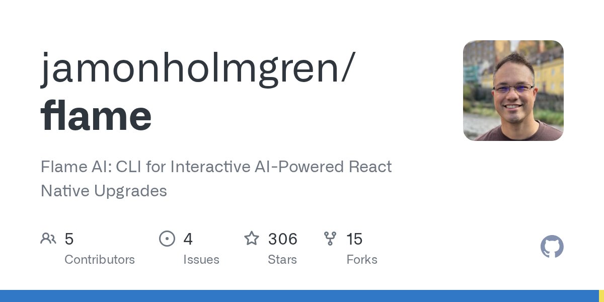 jamonholmgren's tweet card. Flame AI: CLI for Interactive AI-Powered React Native Upgrades - jamonholmgren/flame