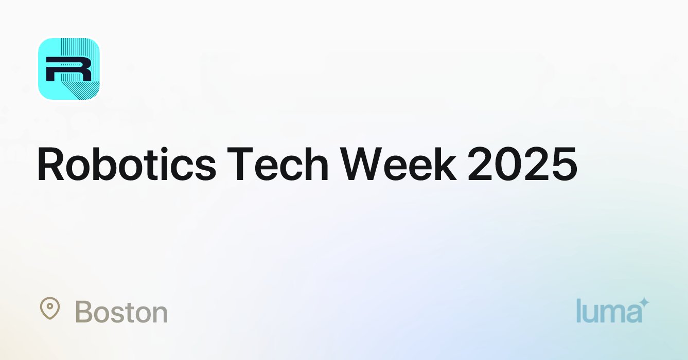 roboticstechwk's tweet card. View and subscribe to events from Robotics Tech Week 2025 on Luma. Organized and led by Cybernetix Ventures, this first-ever Robotics Tech Week is a collection of high-impact events and diverse...