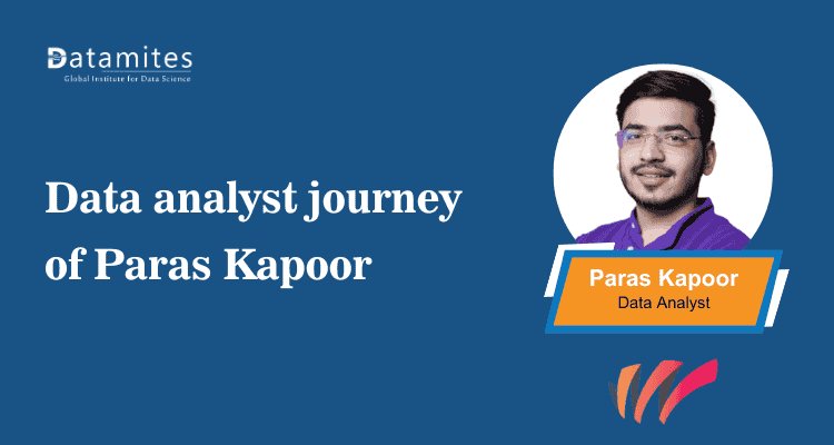 DataMites's tweet card. Explore the inspiring data analyst journey of Paras Kapoor. Learn how he built strong analytical skills, gained real-world experience, and achieved career success through dedication, practical...
