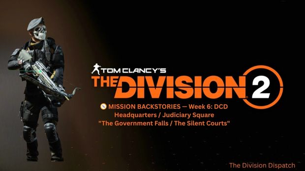 SHDdispatch's tweet card. Week 6 of Mission Backstories takes us into the heart of D.C.’s collapse — DCD Headquarters and Judiciary Square. Explore the chilling themes of “The Government Falls” and “The Silent Courts” as we…