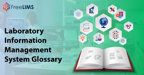 Free_LIMS's tweet card. LIMS Glossary: Stay up-to-date with the latest terminology used in laboratory information management systems. Our comprehensive glossary covers everything from sample accessioning to instrument...