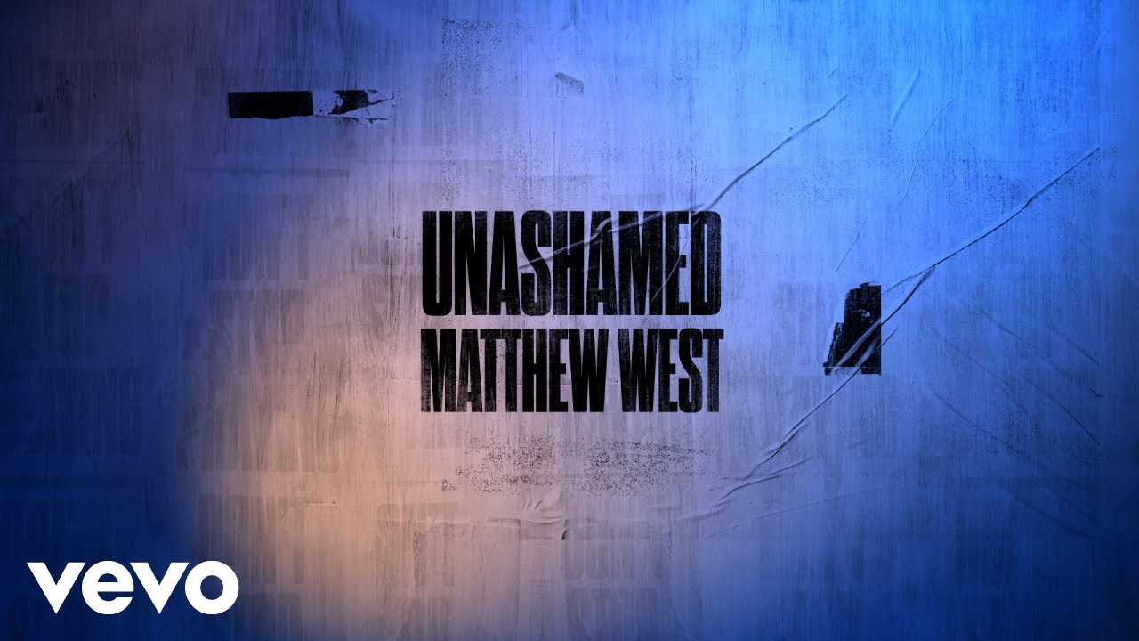 BeckyP_hinished's tweet card. Matthew West - Unashamed (Lyric Video)