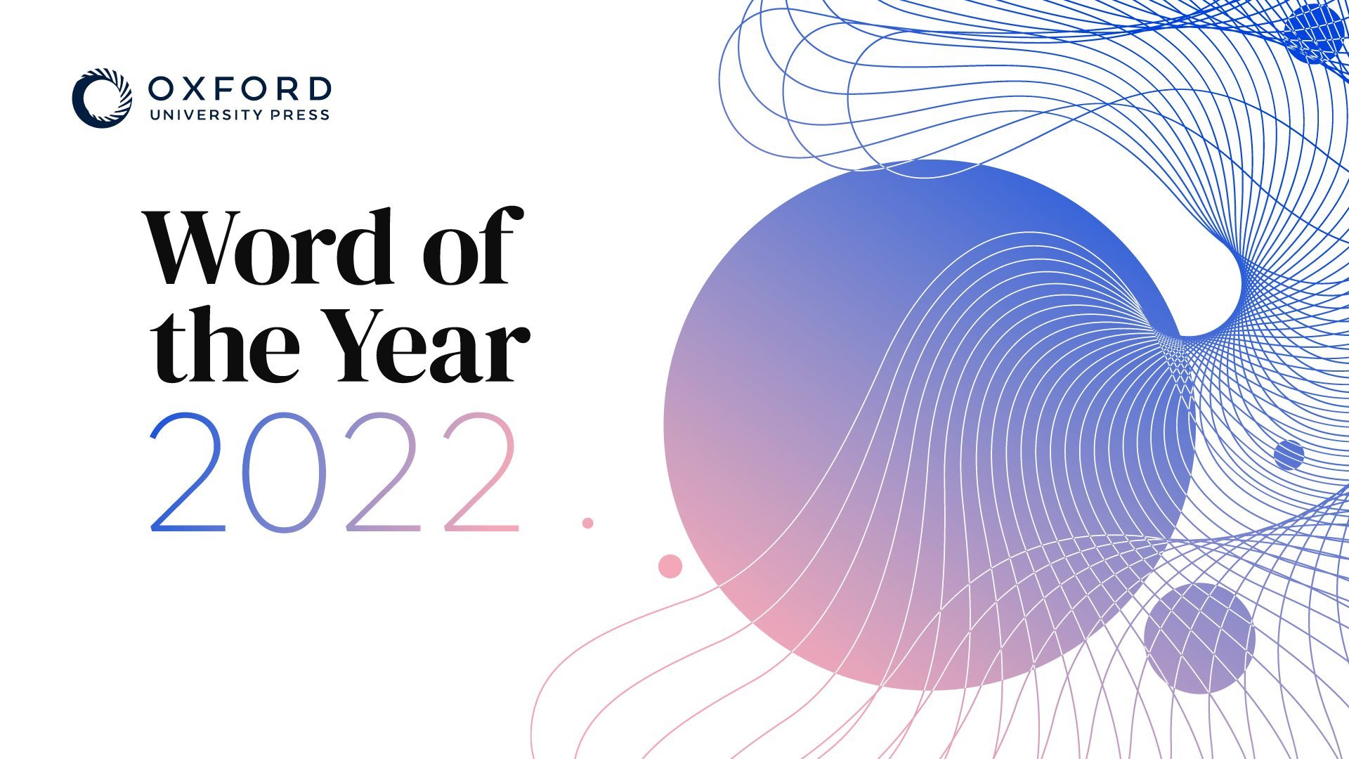 daim26's tweet card. For the first time in its history, the Oxford Word of the Year has been chosen by the public. Learn more about the 2022 winner.