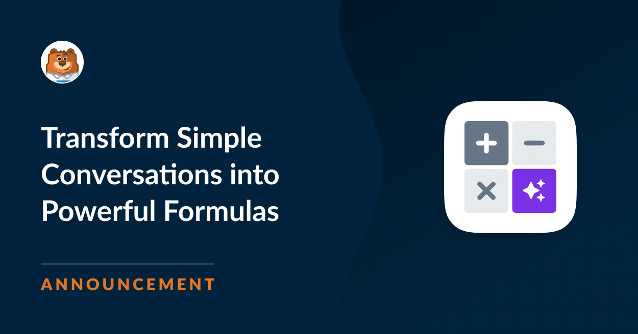 easywpforms's tweet card. How many hours have you spent creating form calculations? I'm thrilled to announce our new feature, AI Calculations, transforming conversations into formulas.