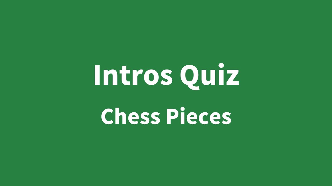 pawwow's tweet card. Intros Quiz - Chess Pieces
