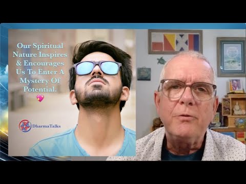 DharmaTalks's tweet card. ✂️ Our Spiritual Nature Inspires & Encourages