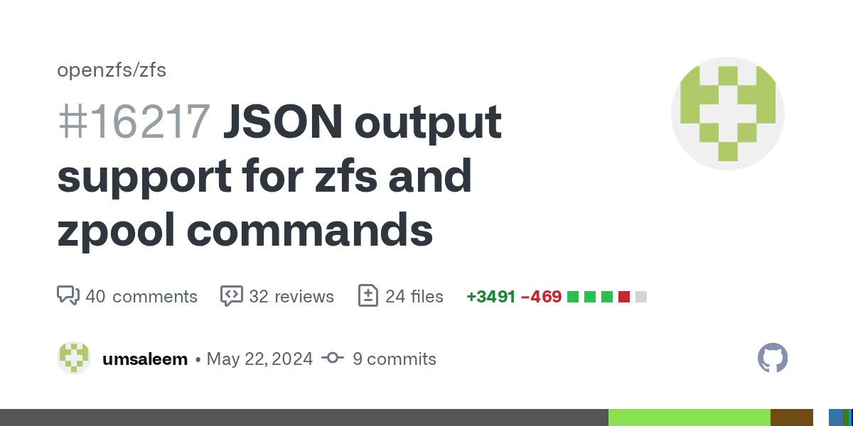 OpenZFSonLinux's tweet card. Motivation and Context JSON output for ZFS commands can help enhance the consumability of ZFS data. Apart from libzfs, JSON output can provide a more friendly way to access ZFS data to external API...