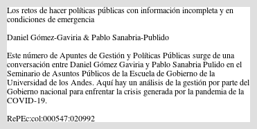 dgomezco's tweet card. Este número de Apuntes de Gestión y Políticas Públicas surge de una conversación entre Daniel Gómez Gaviria y Pablo Sanabria Pulido en el Seminario de Asuntos Públicos de la Escuela de Gobierno de la