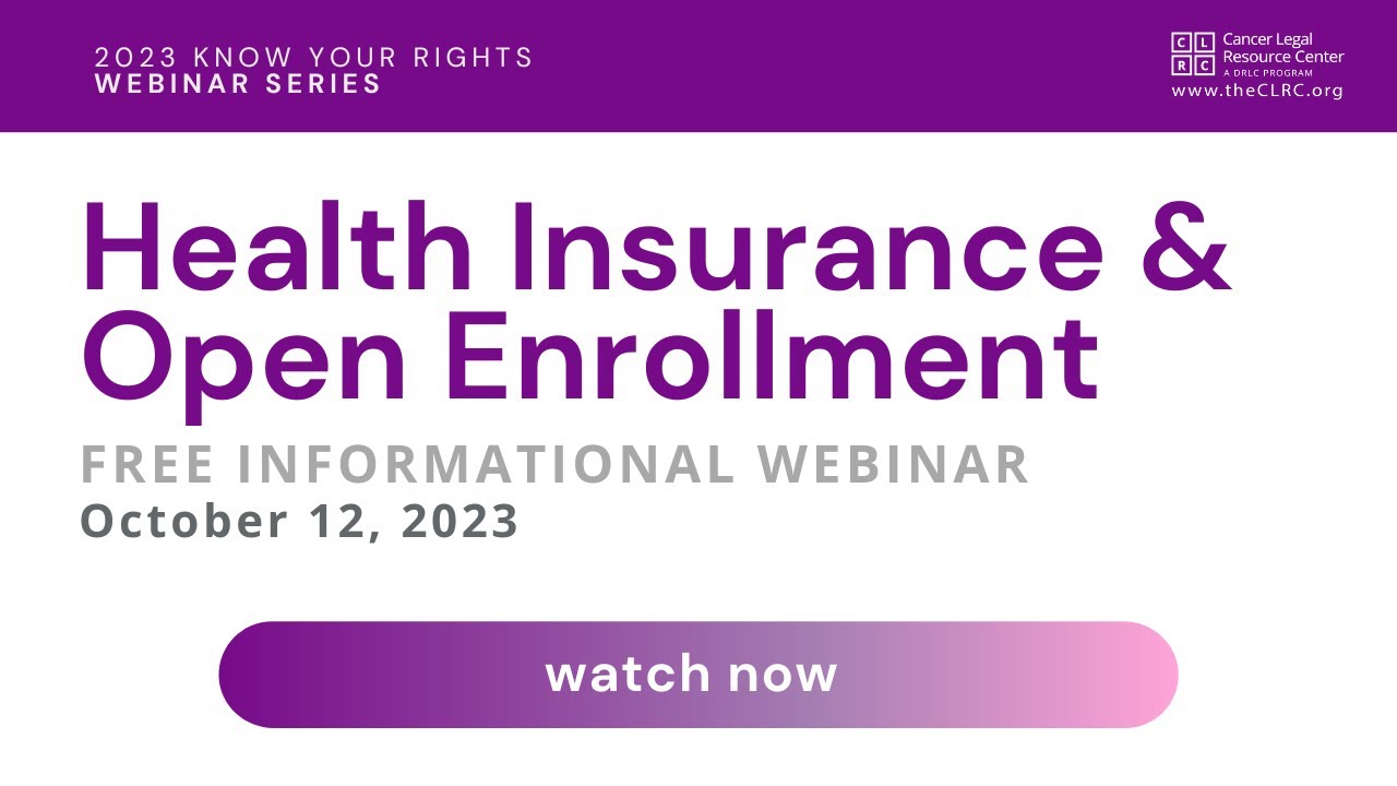 CancerLegalHelp's tweet card. Health Insurance and Open Enrollment | 2023 Know Your Rights Webinar...