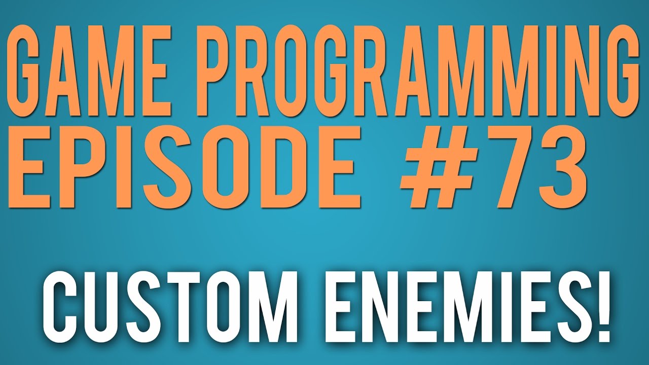 indieprog's tweet card. Game Programming 73 - Custom Enemies