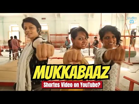 ShafilmTV's tweet card. Mukkabaaz! Shortest Video on YouTube?