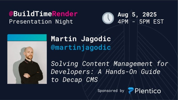 BuildTimeRender's tweet card. Hi Builders! We will be hosting this meetup **virtually** on Tues, August 5th at 4 p.m. EST! The featured presentation is "Solving Content Management for Developers: A Ha