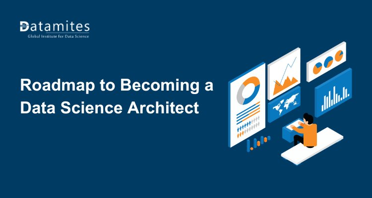 DataMites's tweet card. Learn the skills, tools, and strategy to grow from data scientist to data science architect, guiding teams, systems, and solutions that drive real business impact.