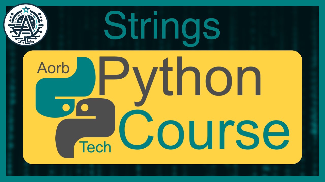 AorbTech's tweet card. Learn to Py #04 - Mastering Python Strings
