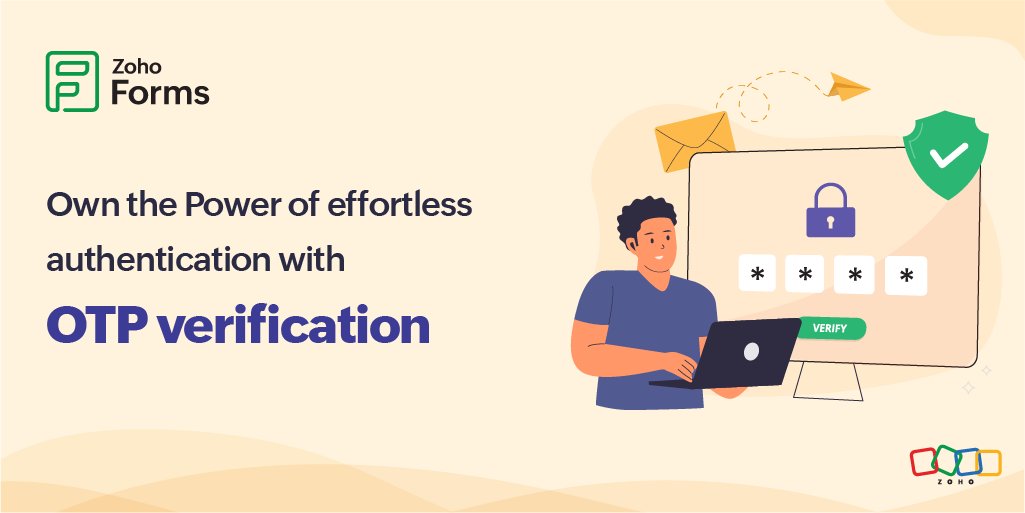 ZohoForms's tweet card. Enhance form security with Zoho Forms' OTP Verification. Verify user authenticity in real-time with a simple, seamless OTP process.