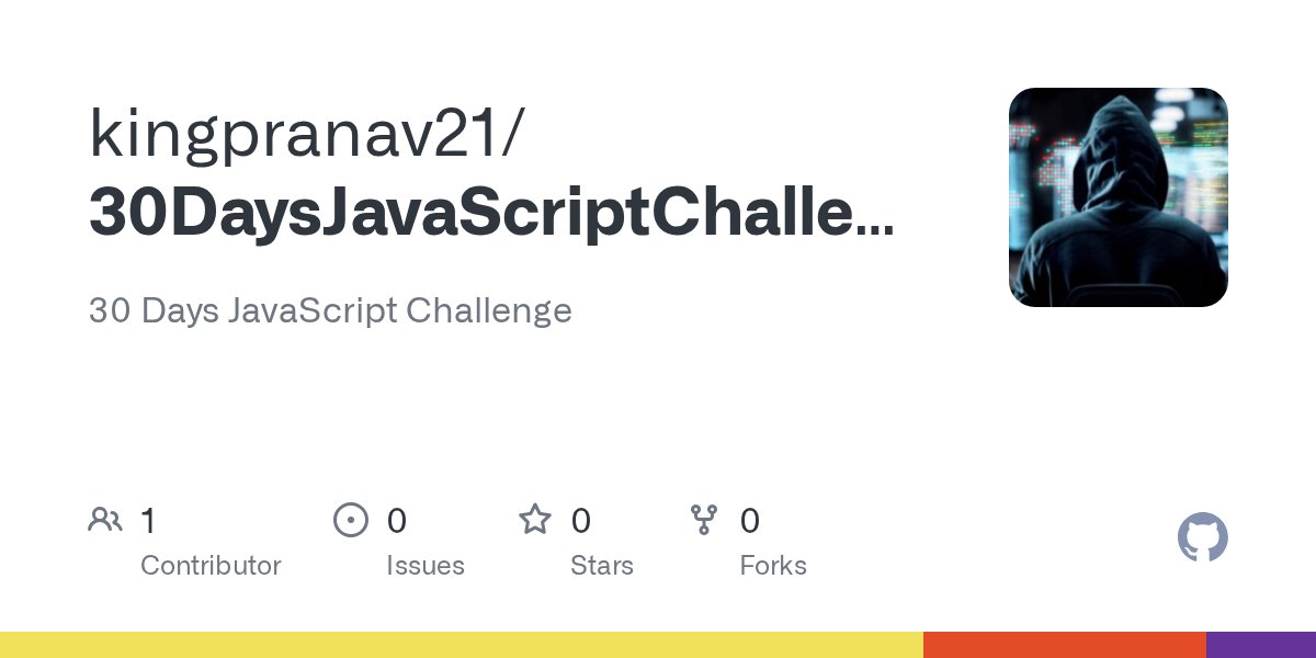 pranavahuja270's tweet card. 30 Days JavaScript Challenge. Contribute to kingpranav21/30DaysJavaScriptChallenge development by creating an account on GitHub.