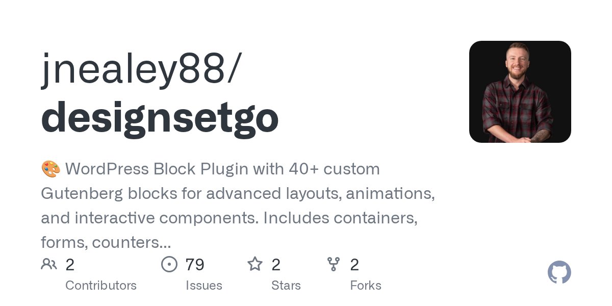 Justinnealey's tweet card. 🎨 WordPress Block Plugin with 40+ custom Gutenberg blocks for advanced layouts, animations, and interactive components. Includes containers, forms, counters, sliders, and more. - jnealey88/designs...