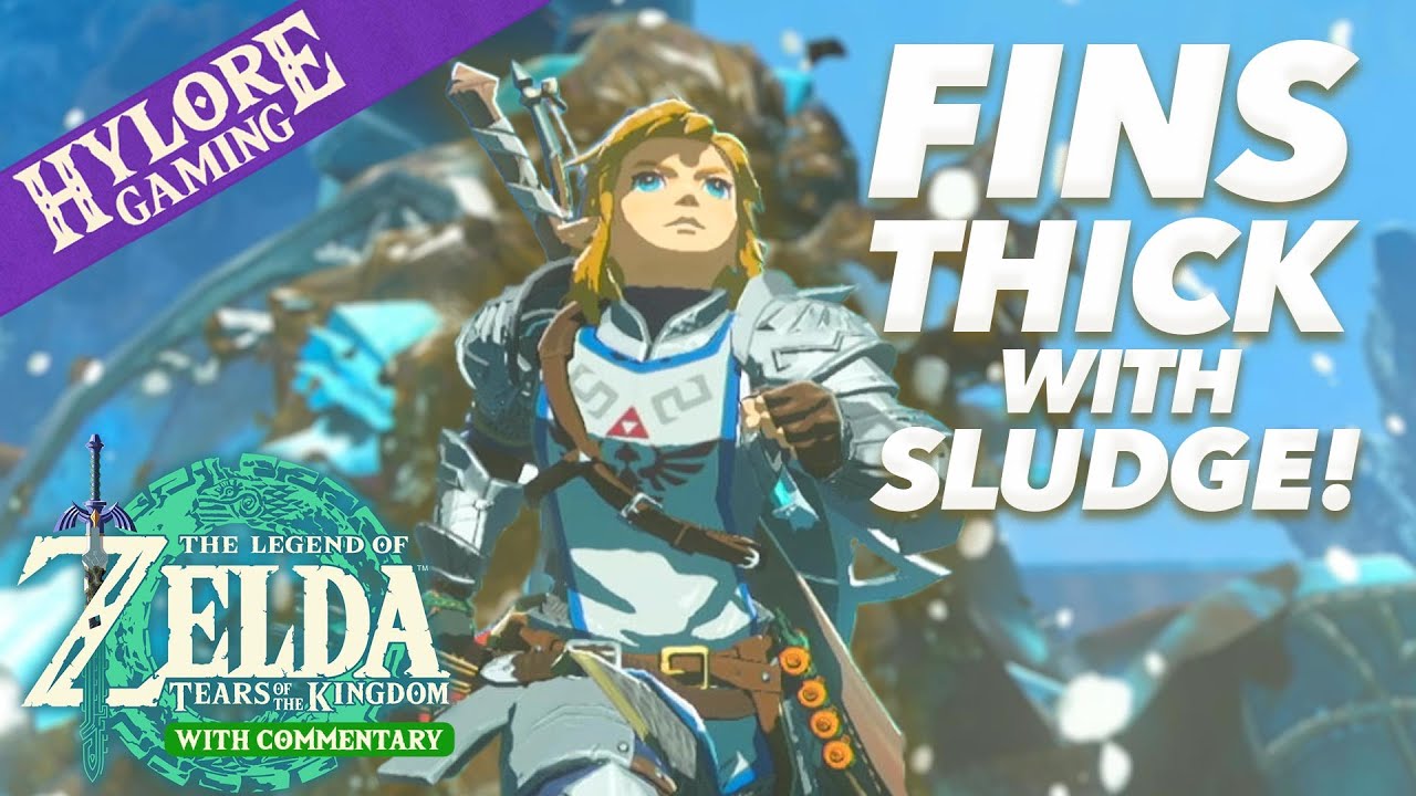 hyloregaming's tweet card. Gills Full O'Mud! 🎶 ~ Tears of the Kingdom Playthrough w/Commentary