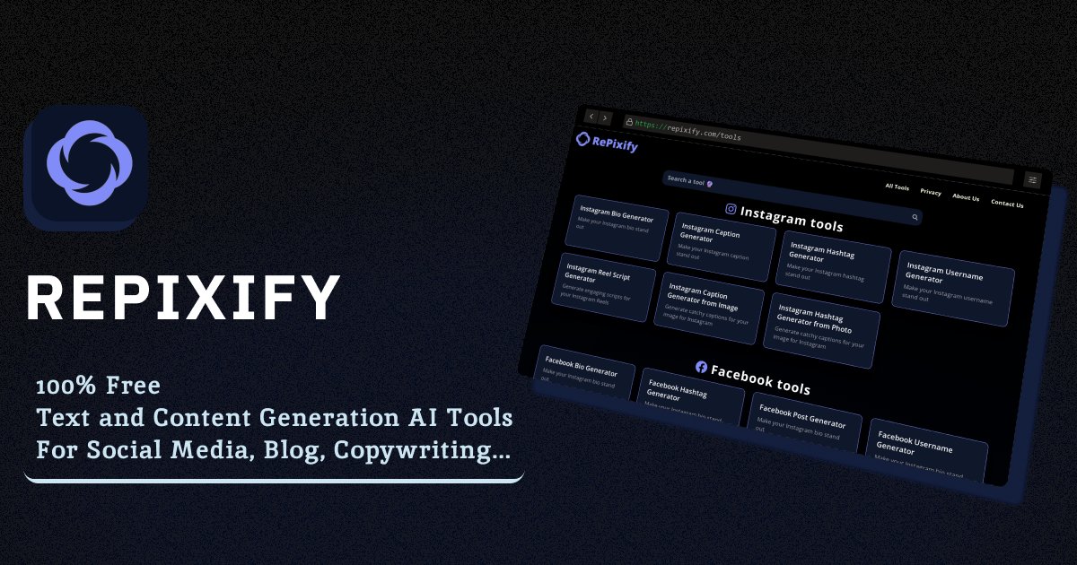repixify's tweet card. Repixify is a free AI Text Generation website that provides tools to enhance your online presence. From generating Instagram Captions to crafting SEO-optimized content, our tools cover a wide range...