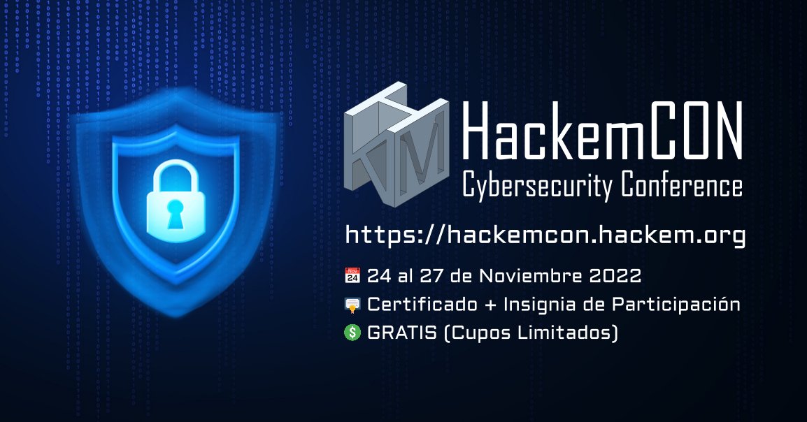 hackem's tweet card. Conferencia Internacional de Ciberseguridad organizada por Hackem Cybersecurity Research Group para promover estos temas en LATAM y otros países hispanohablantes.