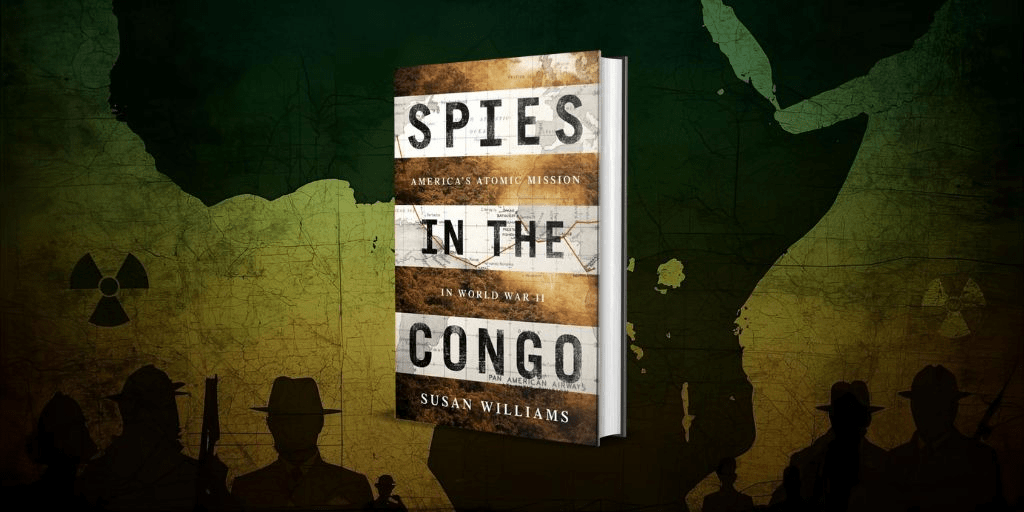 mfaenlle's tweet card. Discover Spies in the Congo and the secret missions that secured uranium for WWII atomic bombs.