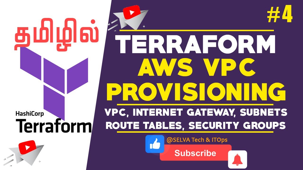 selvatechitops's tweet card. Terraform in Tamil - 4 | Create AWS VPC using Terraform | AWS Cloud...