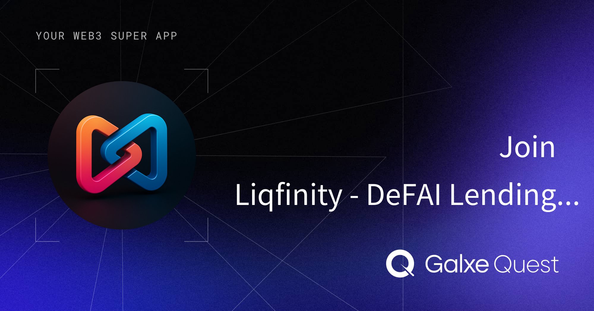 liqfinity's tweet card. Contribute to Liqfinity - DeFAI Lending Protocol on Galxe and collect rewards such as NFTs, tokens, OATs, loyalty points and more.