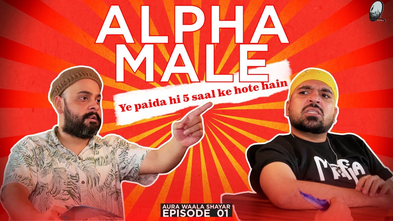 swapnilktiwari's tweet card. Aura Waala Shayar - Episode 1: Alpha Male | Bechain Aaramnagari's...