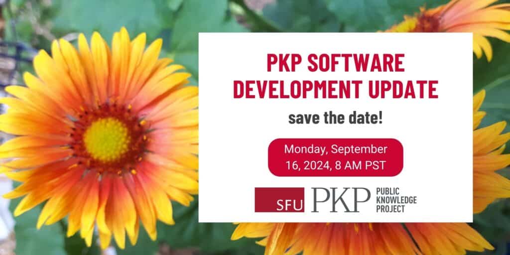 pkp's tweet card. Join PKP's open webinar on September 16th, 2024, 8 AM Pacific Time, to explore the development of our scholarly publishing software.