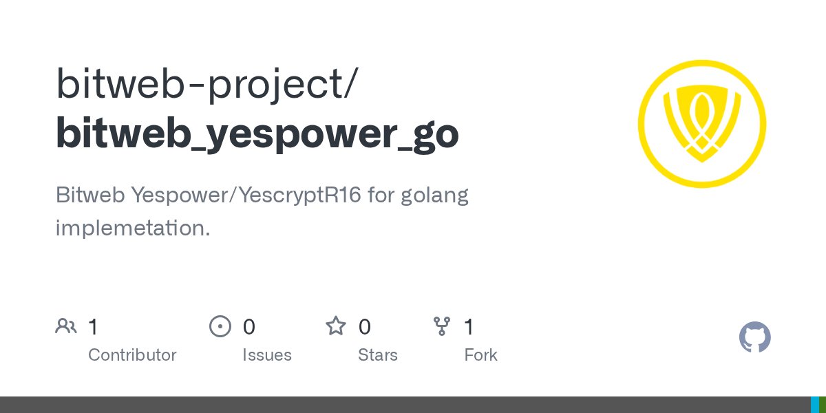 Bitweb_Project's tweet card. Bitweb Yespower/YescryptR16 for golang implemetation. - bitweb-project/bitweb_yespower_go