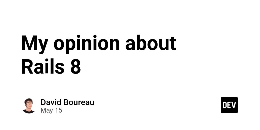 the_ruby_dev's tweet card. I wrote this post originally on my website : https://alsohelp.com/blog/rails-8-opinion If you want...