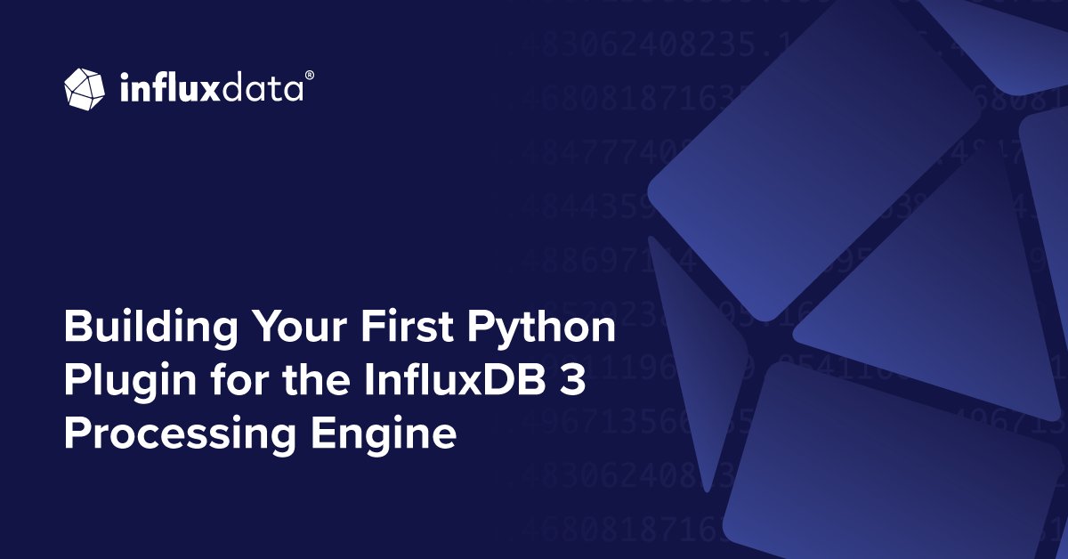 InfluxDB's tweet card. In this blog, we’ll build a Python plugin that standardizes IoT data from diverse sources. By normalizing this data at the point of ingestion, you simplify downstream queries, ensure consistency...