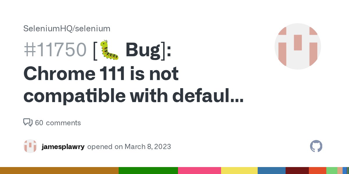 ObjectiveTester's tweet card. What happened? After the Chrome 111 update, you can no longer kick off a chromedriver instance unless you add an additional chrome option: "--remote-allow-origins=*" I submitted a bug wit...