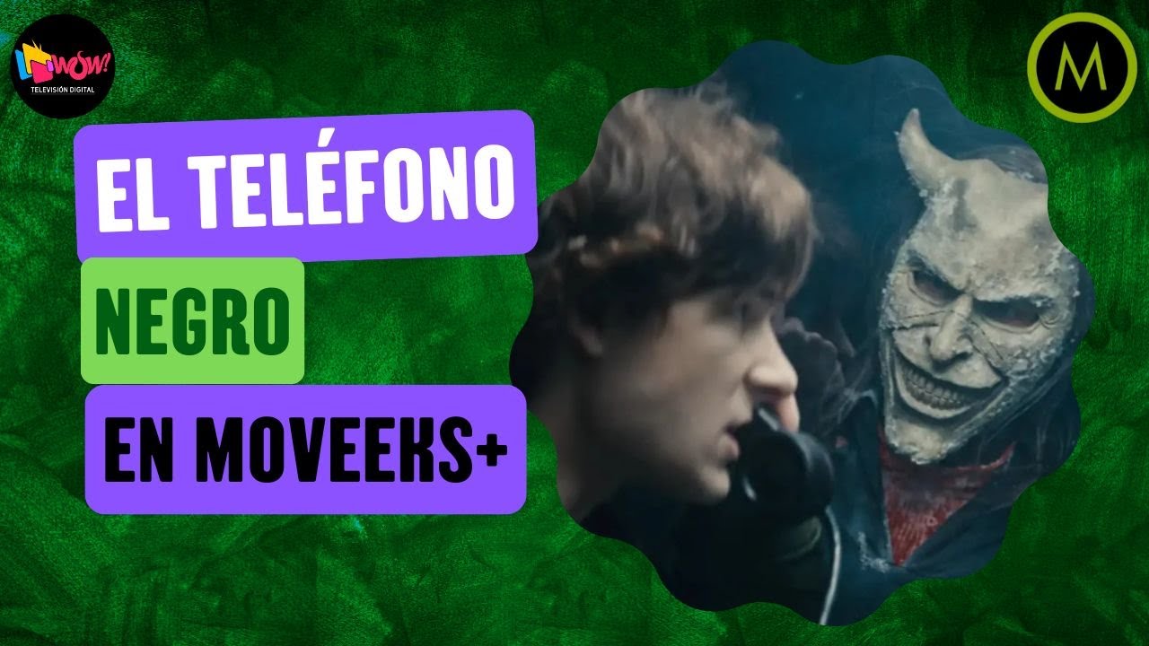 Moveeks's tweet card. El Teléfono Negro en Moveeks+