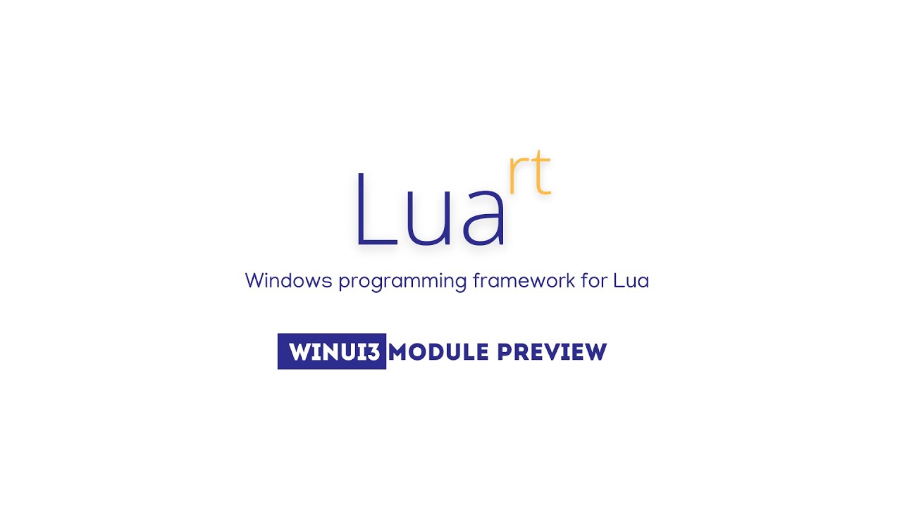 __LuaRT__'s tweet card. WinUI3 for Lua Preview