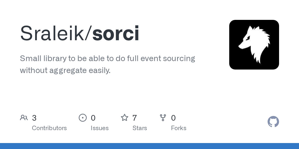 sraleik's tweet card. Small library to be able to do full event sourcing without aggregate easily. - Sraleik/sorci