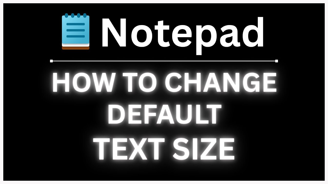 CraigJohnson20's tweet card. How to Change the Default Text Size in Windows Notepad : Step-By-Step...