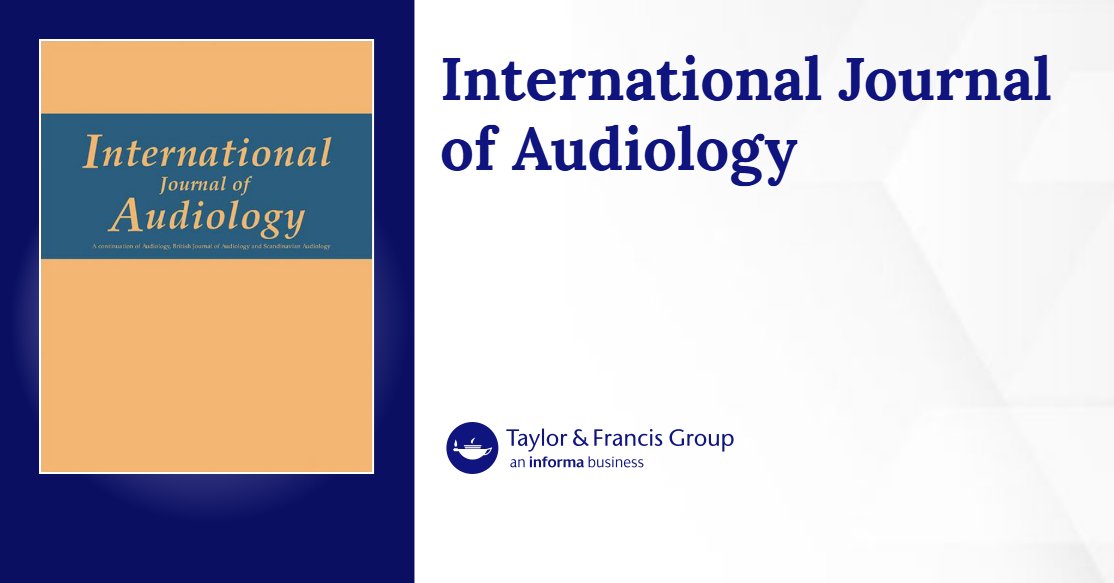 ijaonline's tweet card. Published in International Journal of Audiology (Ahead of Print, 2024)