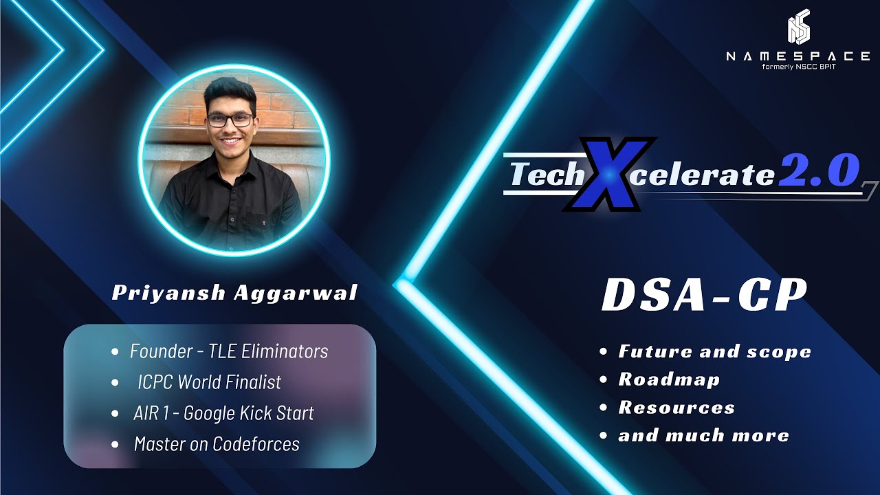 namespaceworld's tweet card. TechXcelerate '24 - Day 1: DSA and CP with Priyansh Agarwal