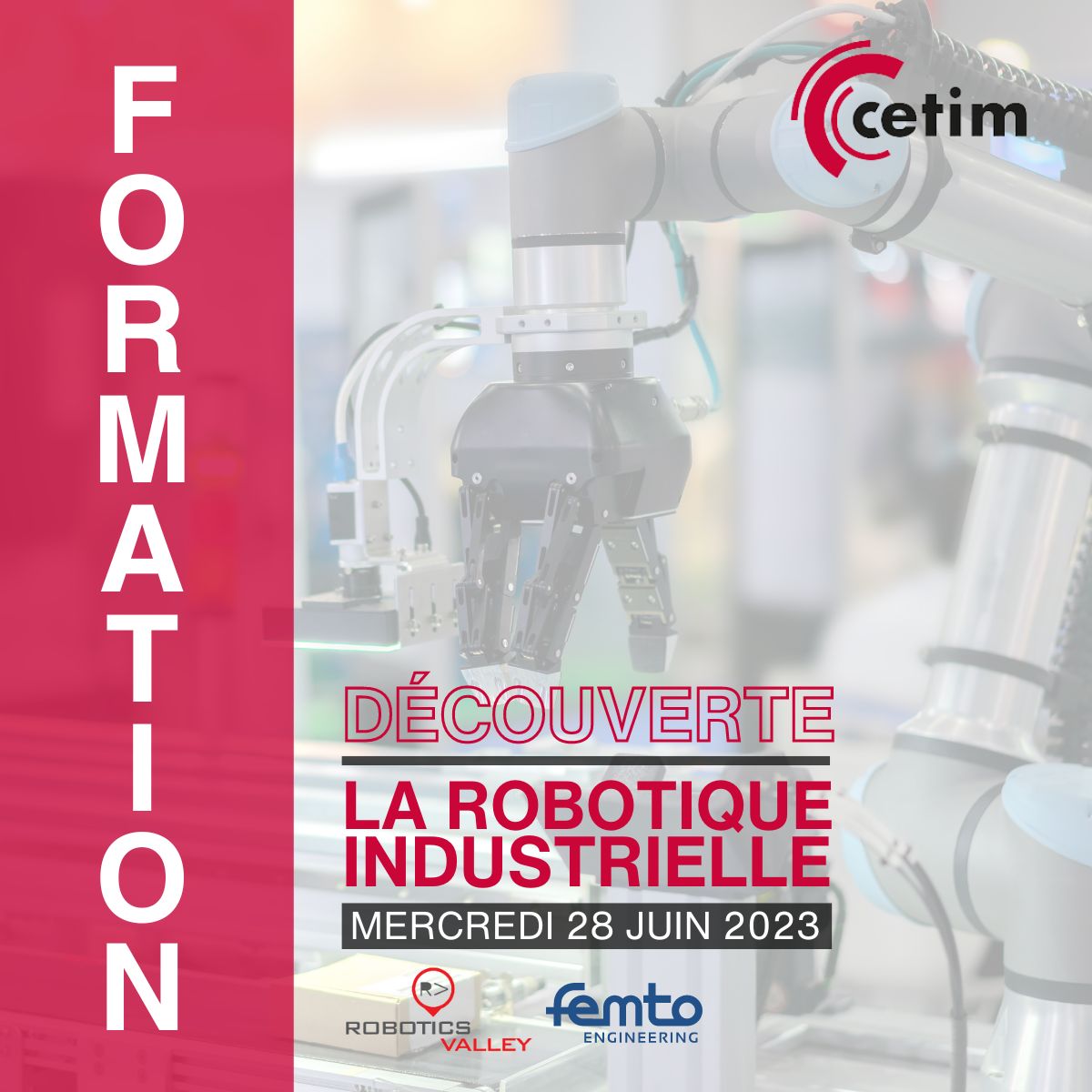 RoboticsValley's tweet card. 📅 [#SaveTheDate] le 28/06/2023 à #Besançon 🤖 Participez à une journée d'initiation à la #robotique industrielle ! 📚 En partenariat avec Cetim - Centre technique des industries mécaniques et...