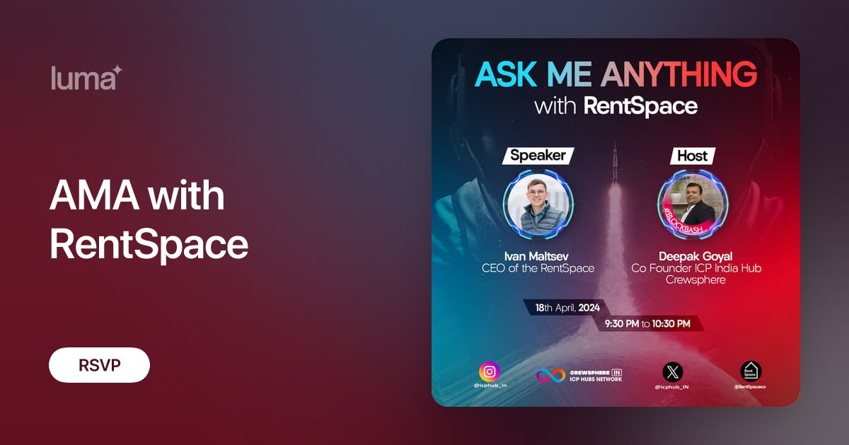 icphub_IN's tweet card. AMA with RentSpace · Luma