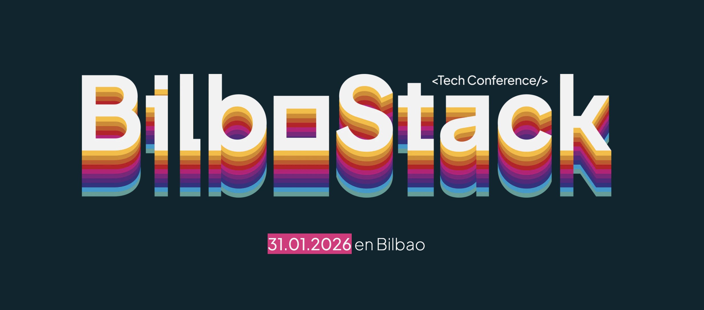 BilboStack's tweet card. Volvemos el 31 de Enero de 2026 en Bilbao. Bilbostak26, la 14ª Edición de la cita tecnológica anual más esperada en Bilbao.