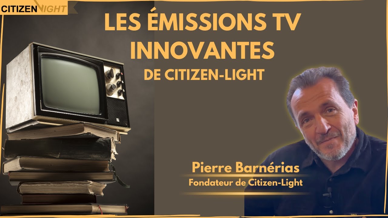 AZB_ehs_mcs's tweet card. LANCEMENT DES ÉMISSIONS TV INNOVANTES DE CITIZEN-LIGHT !