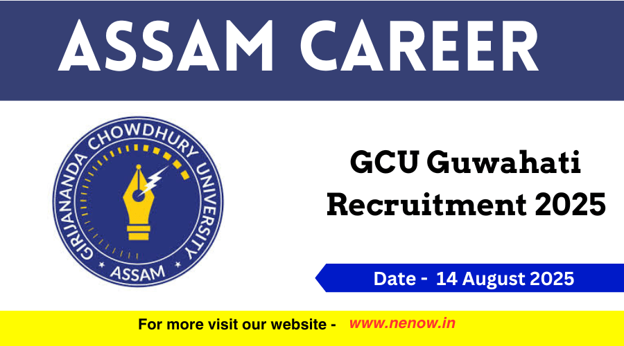 NENowNews's tweet card. Applications are invited for recruitment of various teaching positions or career in GCU Guwahati Assam. Girijananda Chowdhury University is in