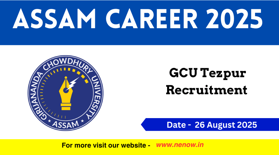 NENowNews's tweet card. Applications are invited for recruitment of various teaching positions or career in GCU Tezpur Assam in 2025. School of Agriculture & Allied
