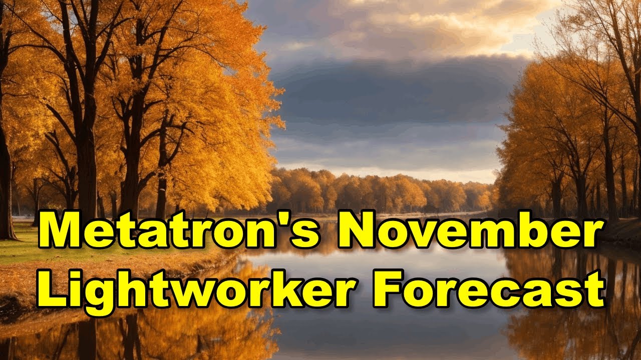 AkashaUnleashed's tweet card. Metatron's Lightworker Forecast for November 2024