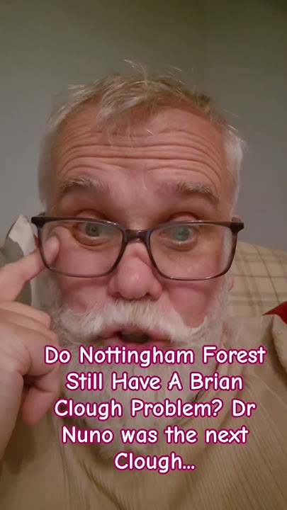 worldwearyguy's tweet card. Do Nottingham Forest Still Have A Brian Clough Problem? Dr Nuno was...