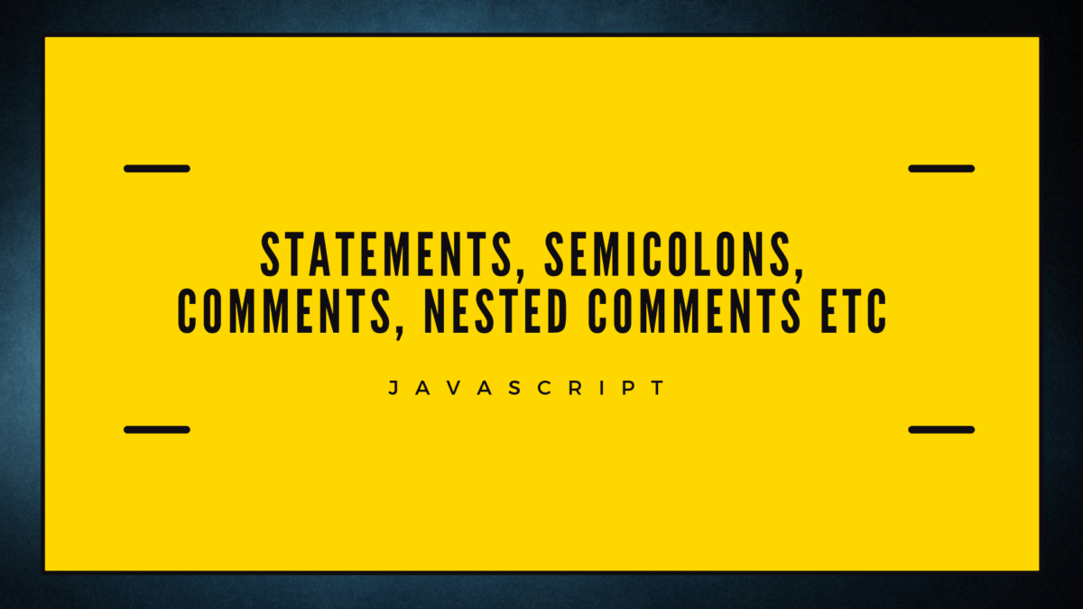 codepumpkins's tweet card. Article covers basic javascript concepts like statements, semicolons, comments, nested comments etc. Statements, Semicolons and Comments in JavaScript